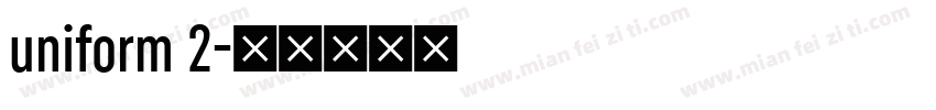 uniform 2字体转换